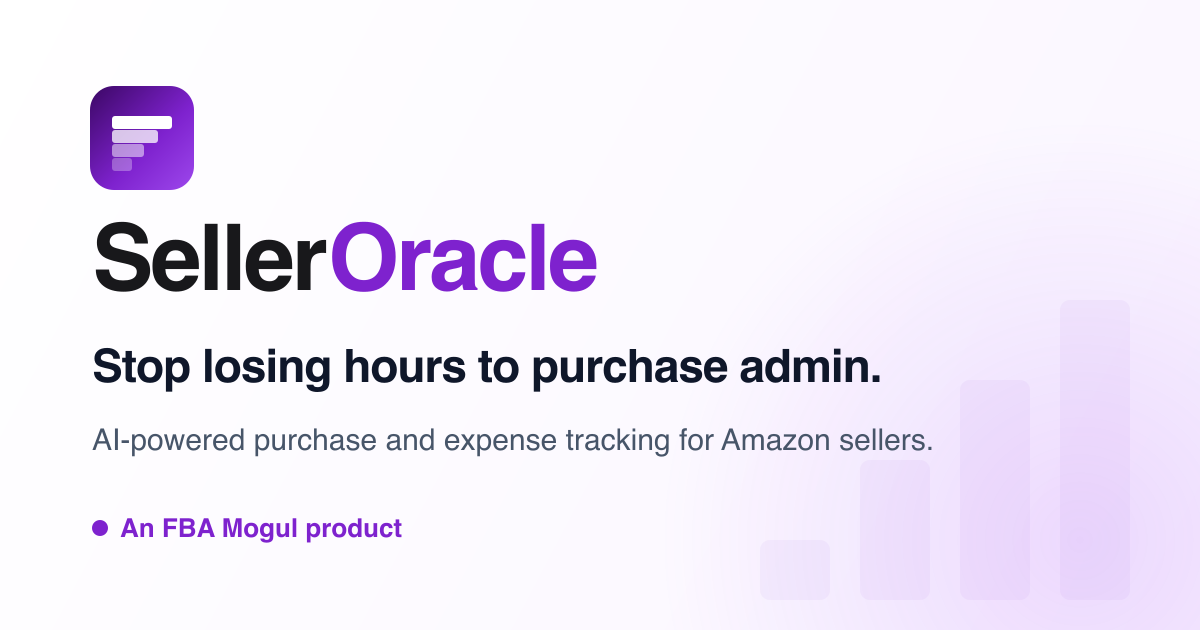 Seller Oracle, an FBA Mogul product. Stop losing hours to purchase admin.
